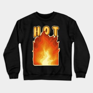 Hot Big Fire Crewneck Sweatshirt